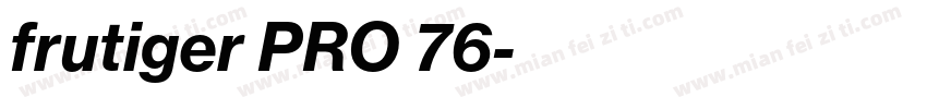 frutiger PRO 76字体转换
